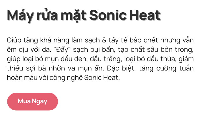 Công dụng của Máy Rửa Mặt Emmié Premium Facial Cleansing Brush Sonic Heat